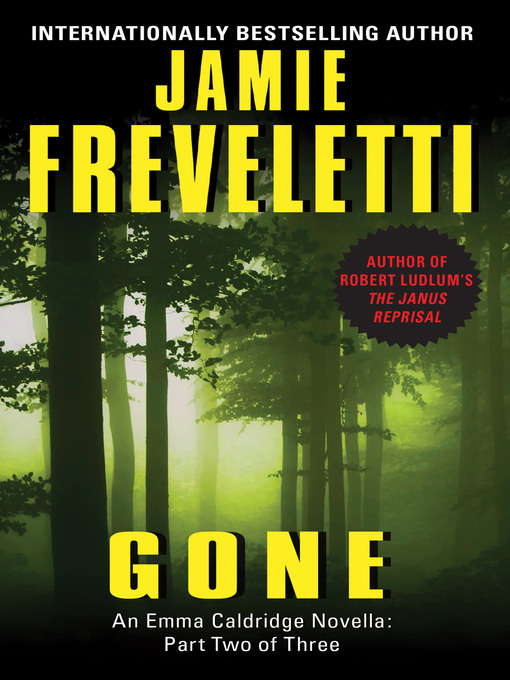 Title details for Gone by Jamie Freveletti - Available